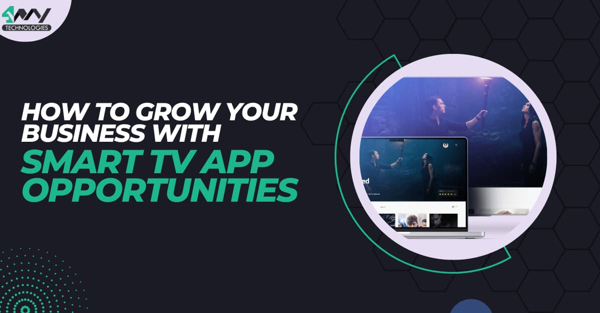 How to Grow Your Business With Smart TV App Opportunities's picture