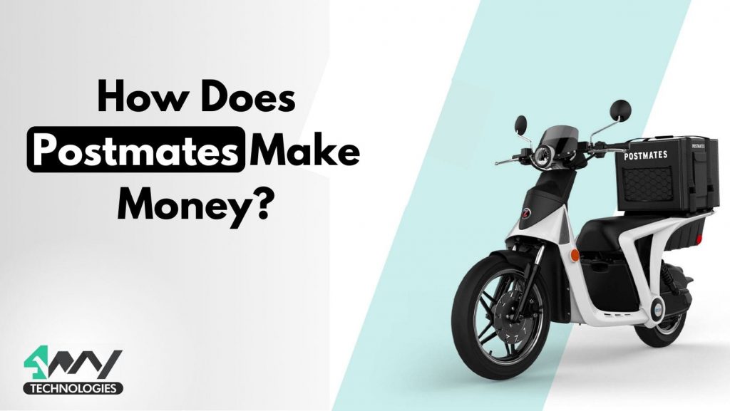 How Does Postmates Make Money? Banner Image's picture