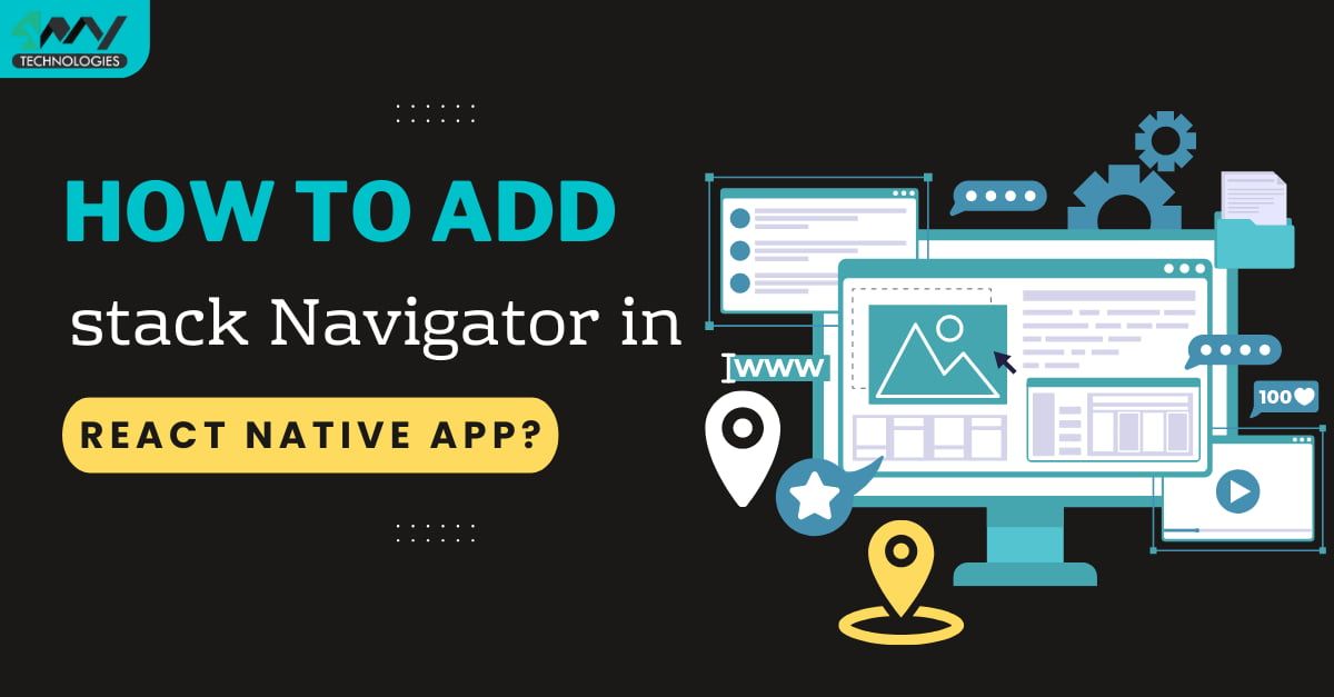 How to add stack Navigator in React Native app's picture
