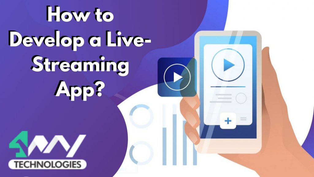 How to Develop a Live Streaming App Banner image's picture