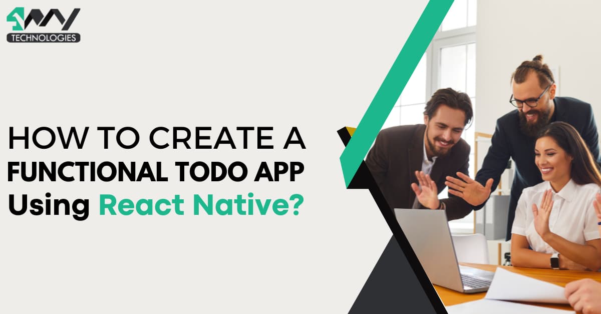 How to Create a Functional ToDo App Using React Native's picture