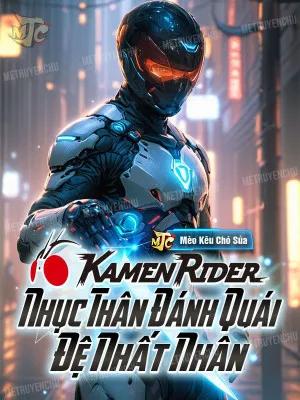 Kamen Rider: The First to Annihilate Monsters with Pure Physical Strength cover