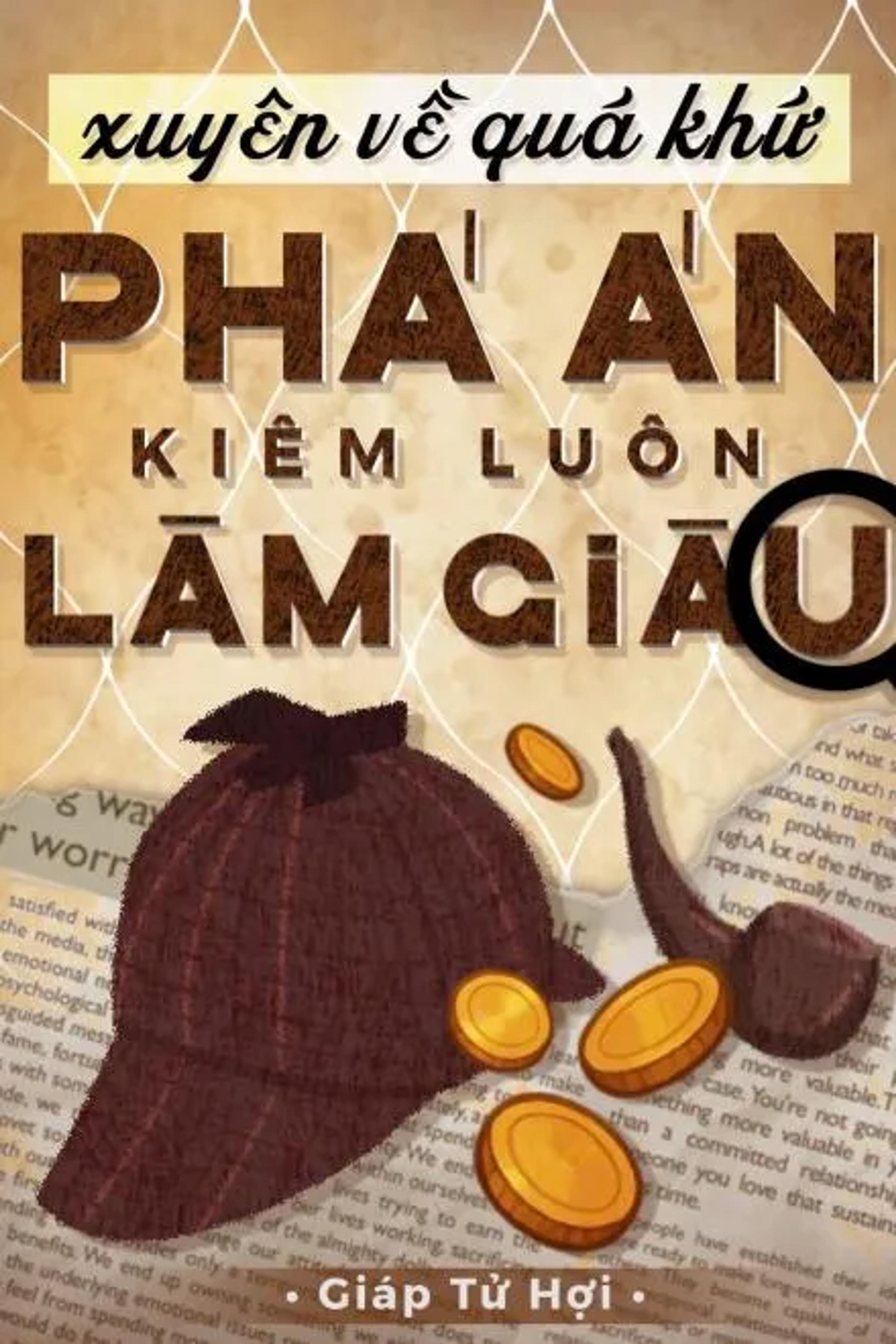 Transmigrating to the Past: Solving Cases and Getting Rich cover