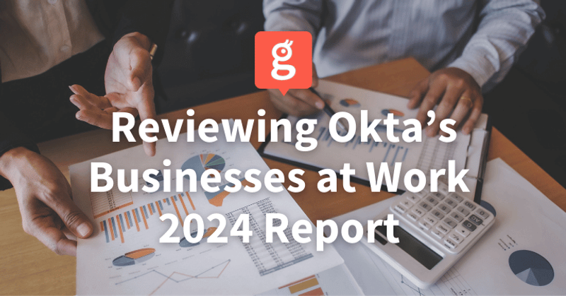 Okta’s Businesses at Work 2024 Report Identifies App Growth and Trends