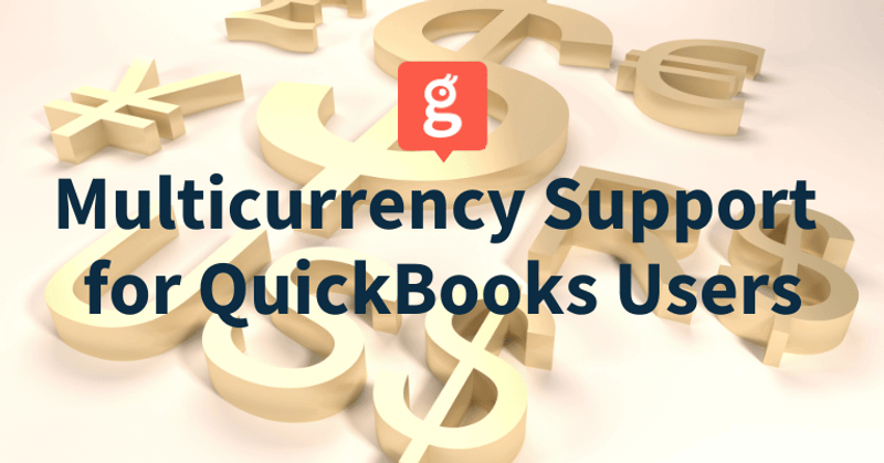 Manage Multicurrency Invoicing Anywhere with Glances and QuickBooks