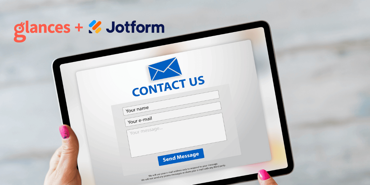 Glances integrates Jotform with all your favorite business apps