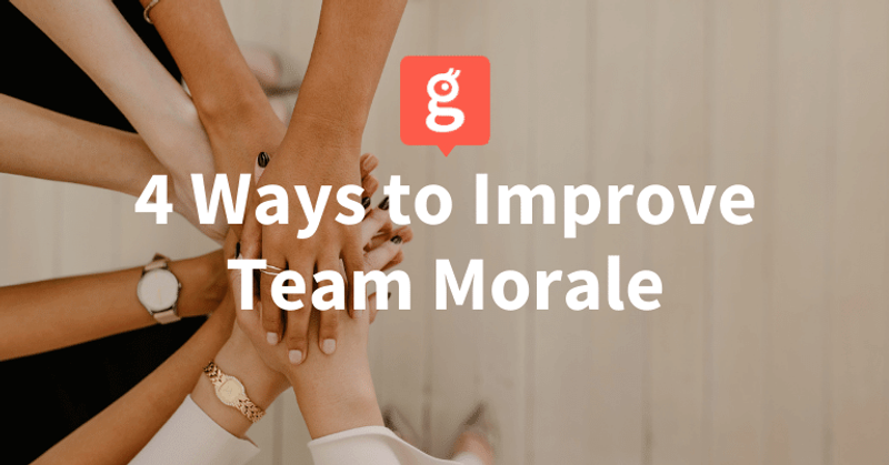 4 Ways to Improve Team Morale