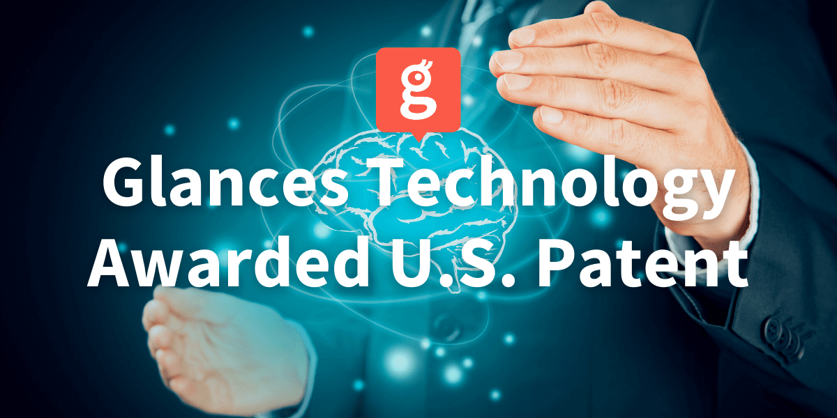 Glances awarded Unites States patent for its unique technology