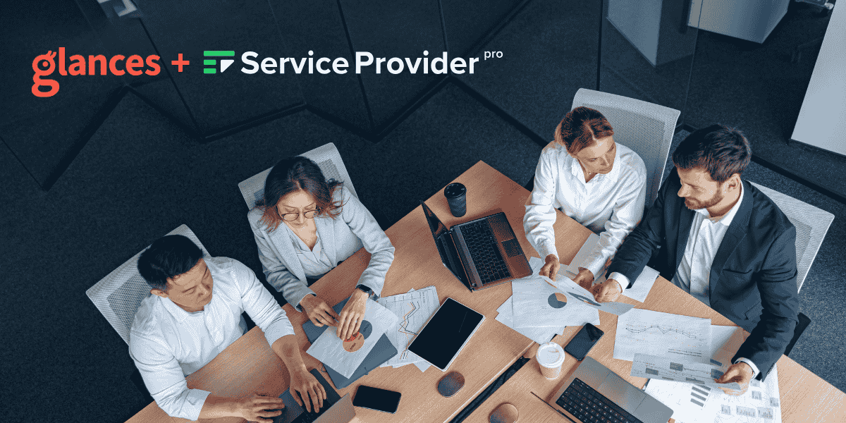 Glances integrates Service Provide Pro with all your favorite business apps