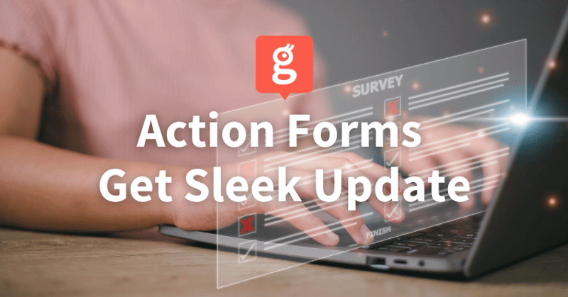 Glances Action Forms Get Sleeker Look and Navigation