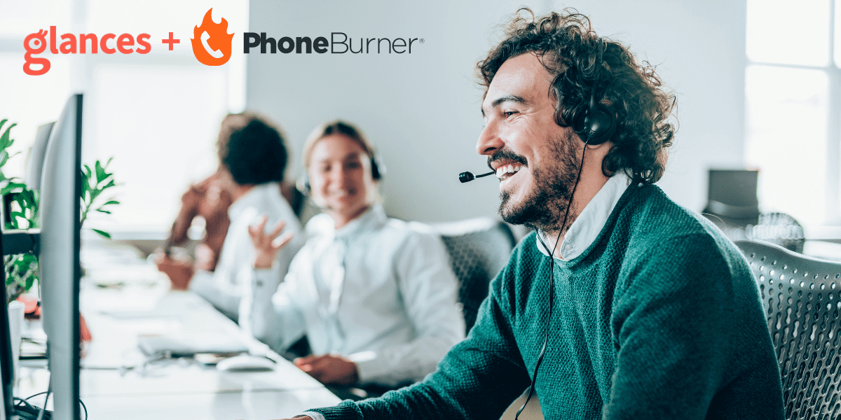 Glances integrates PhoneBurner with all your favorite business apps