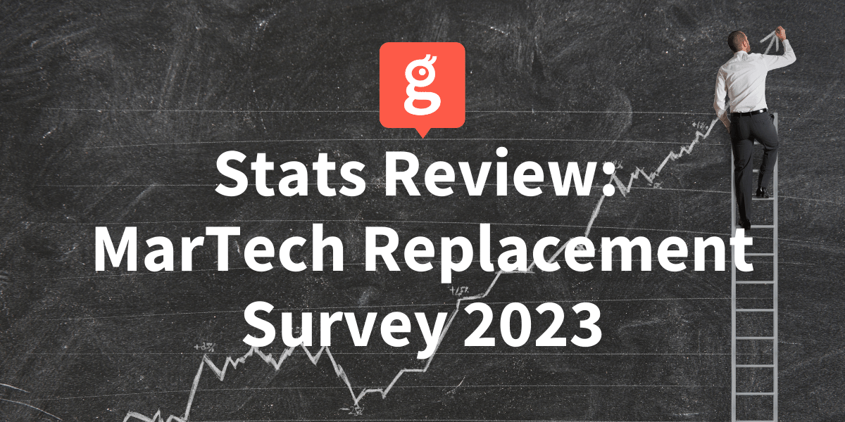 Team Glances reviews the latest stats from the MarTech Replacement Survey 2023