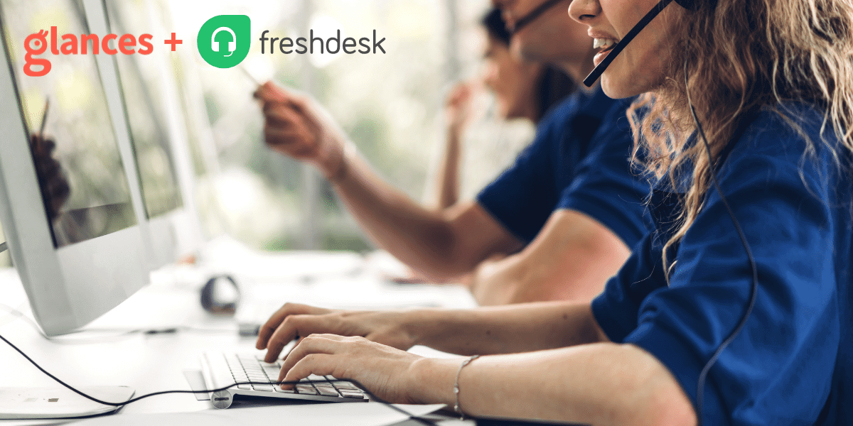 Glances integrates Freshdesk with all your favorite apps