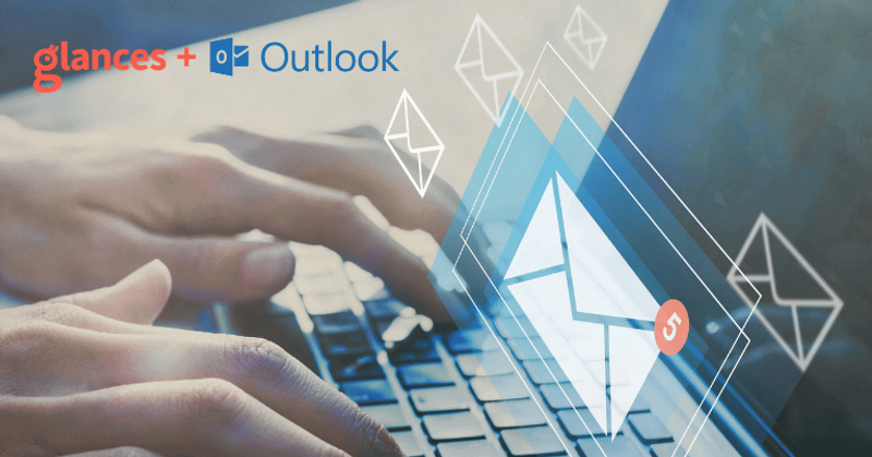 Do Everything Inside Your Email Inbox Using Glances with Microsoft Outlook