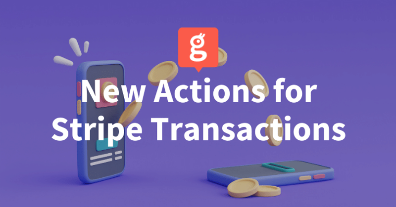 New Actions for Managing Super-fast Stripe Transactions