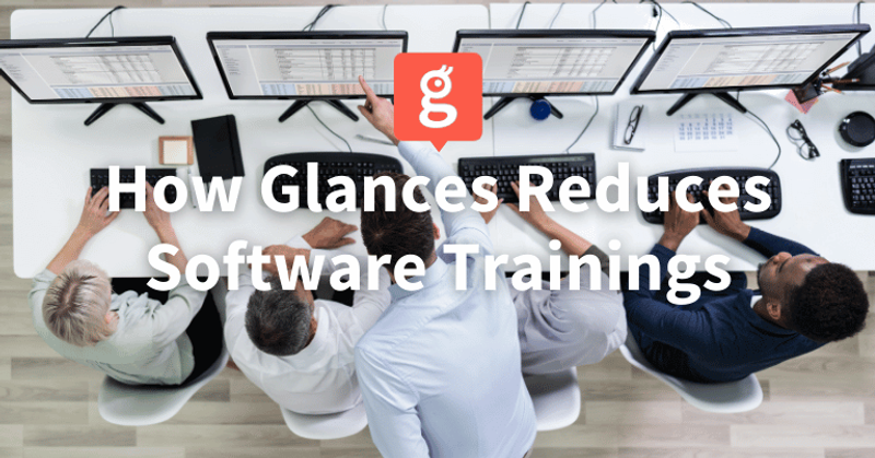 How Glances Slashes Software Training Time for Teams