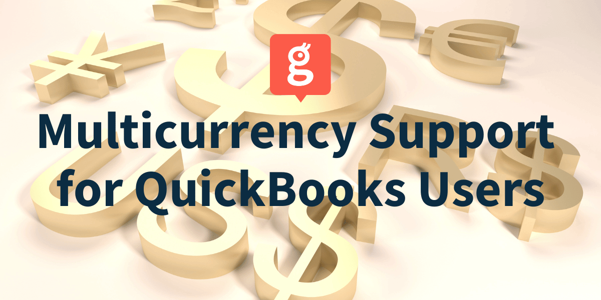 Glances now supports QuickBooks multicurrency feature for viewing data from invoices, estimates, and more