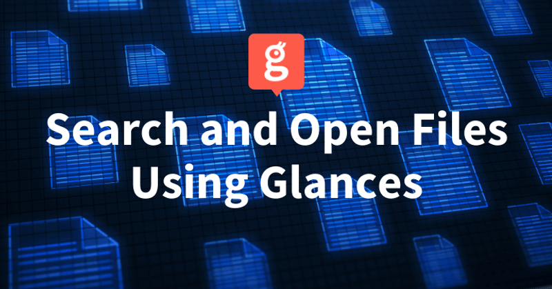 Search for Your Cloud-Stored Files Using Glances
