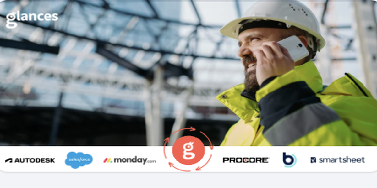 Glances for construction — connecting Autodesk, Salesforce, Monday.com, Procore, Buildertrend, and Smartsheet