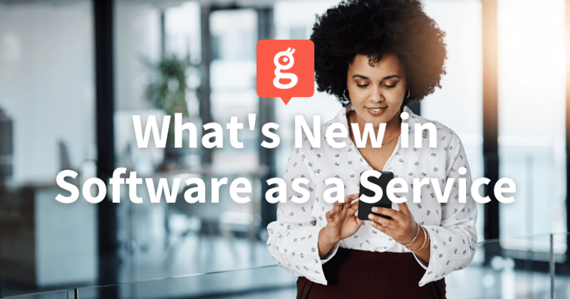 What’s New in Software as a Service for 2023