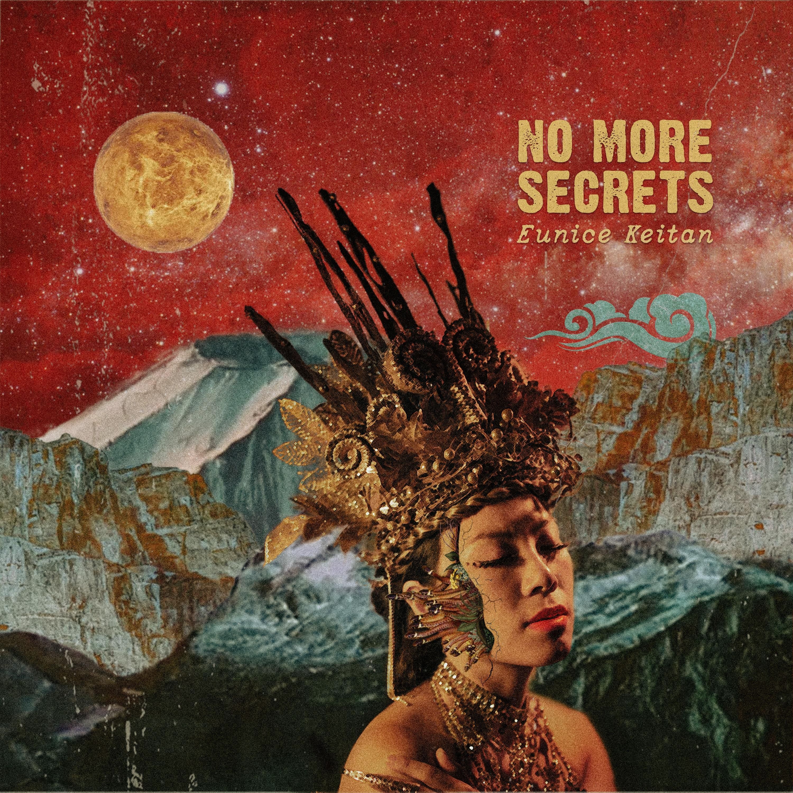 No More Secrets / 2022-Eunice Keitan