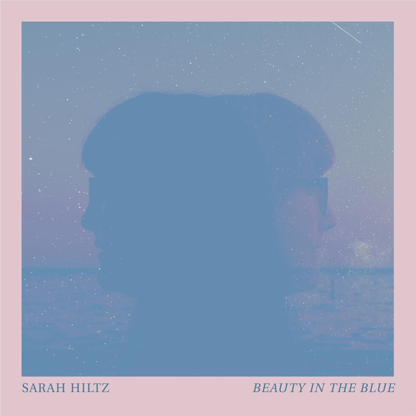 Beauty In The Blue / 2017-Sarah Hiltz
