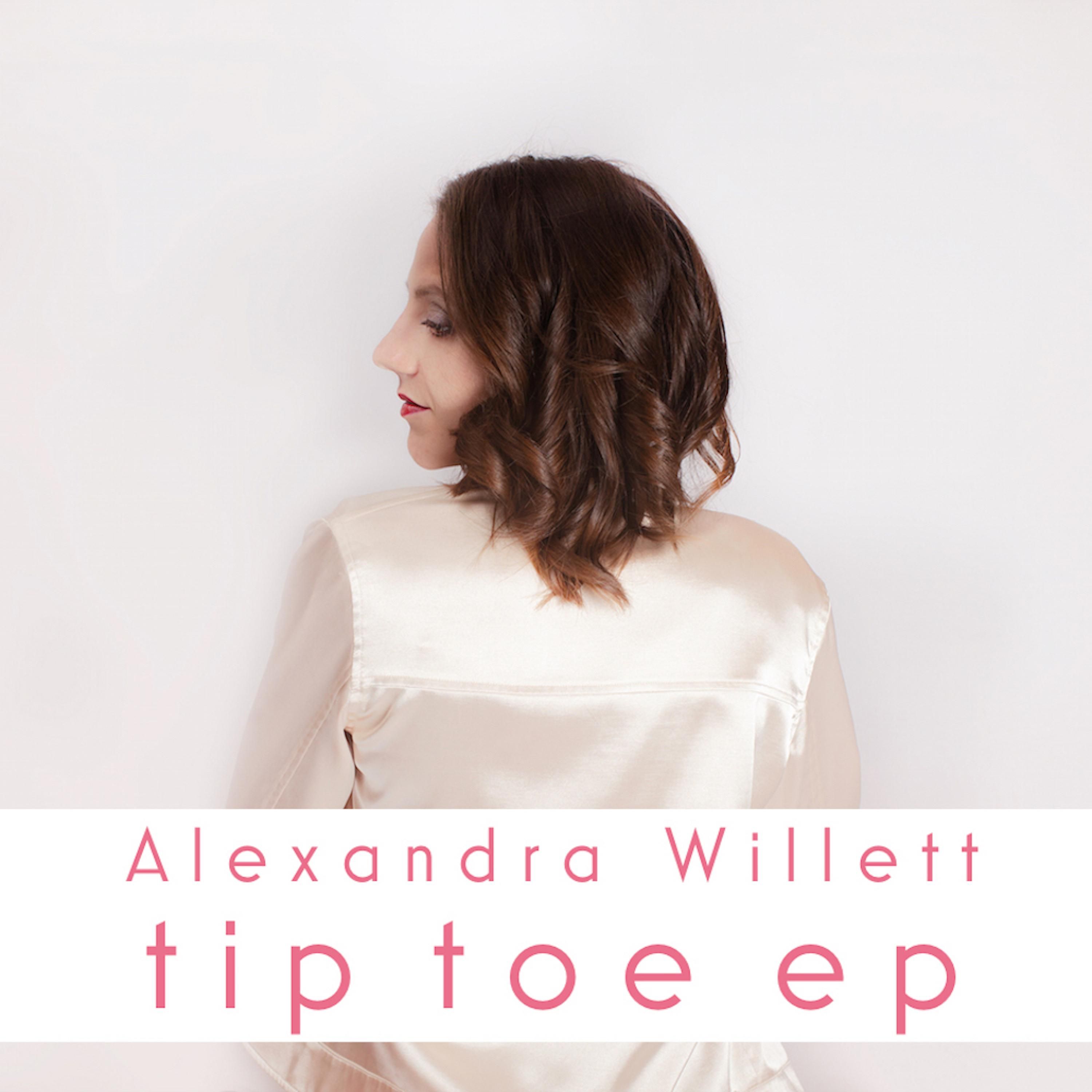 Tip Toe / 2020-Alexandra Willett