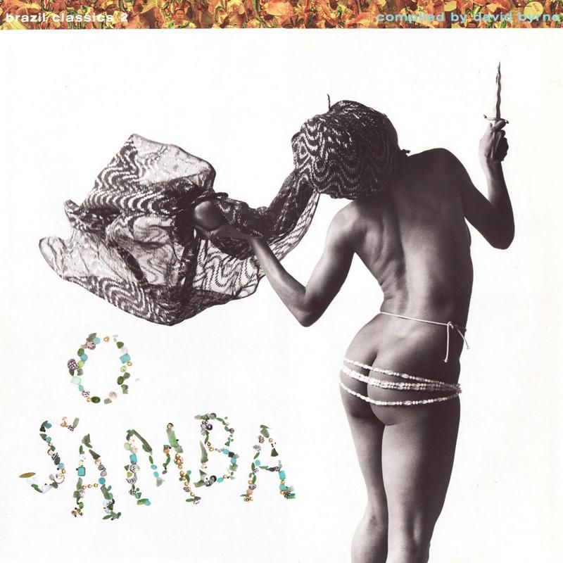 Brazil Classics 2: O Samba by Various Artists - Luaka Bop