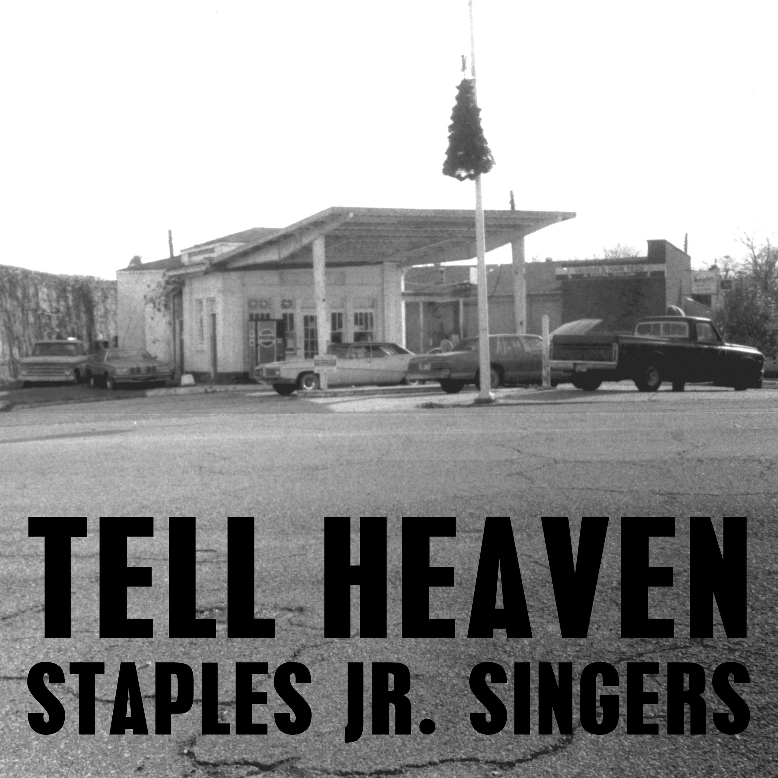 Staples Jr. Singers Tell Heaven (EP) by Staples Jr. Singers Luaka Bop
