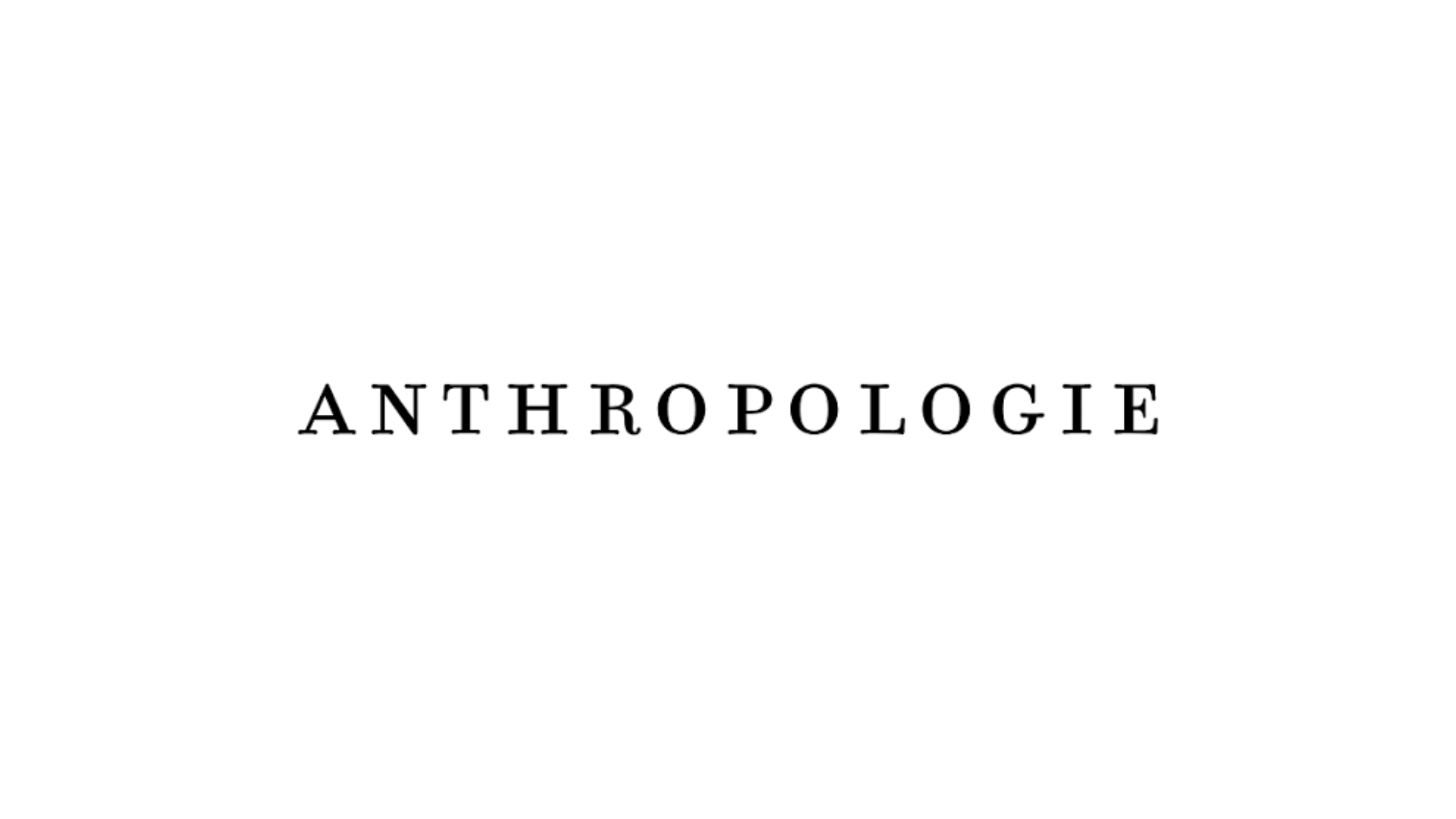 The word “ANTHROPOLOGIE” in black, all-caps serif font, centered on a plain white background.