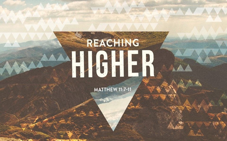 Reaching Higher | Temple Terrace Church of Christ