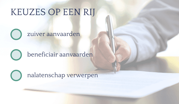 erfenis aanvaarden - drie keuzes