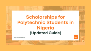 Scholarships for Polytechnic Students in Nigeria (2026 Updated Guide)