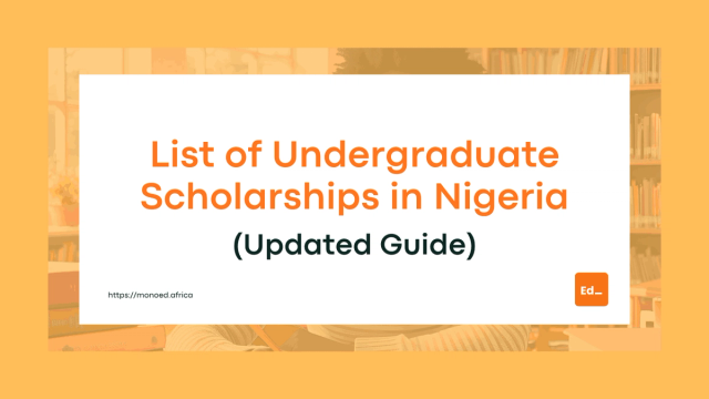List of Undergraduate Scholarships in Nigeria (2026 Updated Guide for Students)