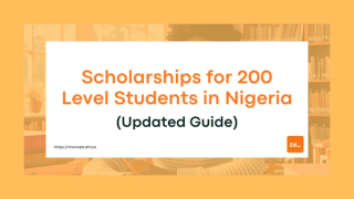 Scholarships for 200 Level Students in Nigeria (2026 Updated Guide)