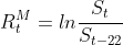 R_t^M = ln\frac{S_t}{S_{t-22}}