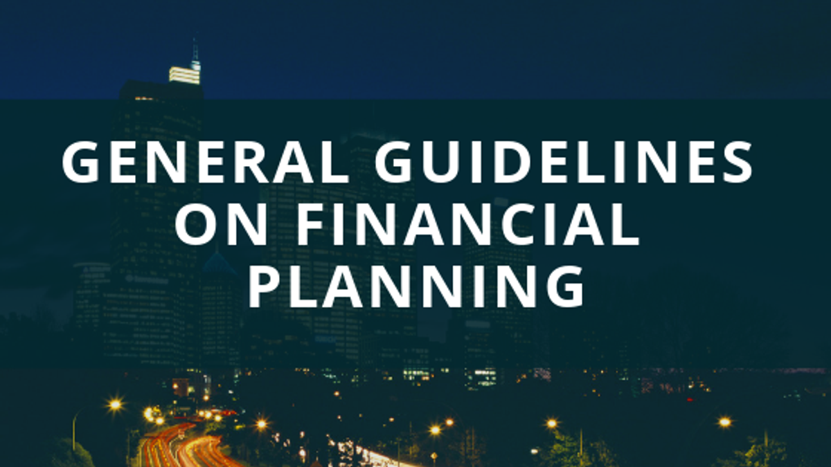 General Guidelines on Financial Planning