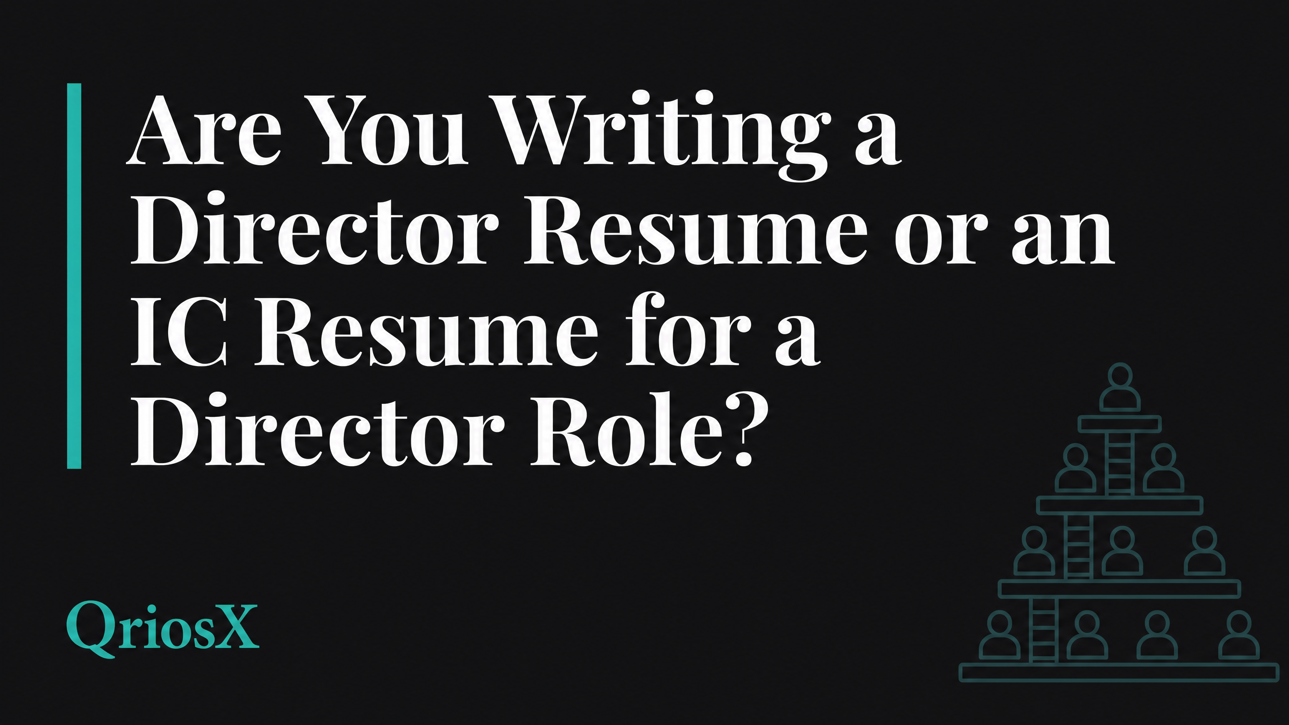 Are You Writing a Director Resume or an IC Resume for a Director Role?