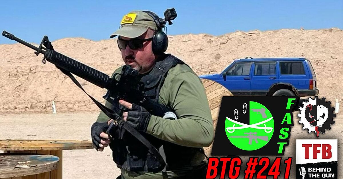 TFB Behind the Gun #241: FAST Idaho After Action w/ SinistralRifleman