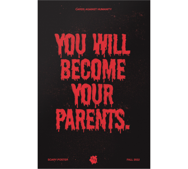Scary Poster - "You Will Become Your Parents"