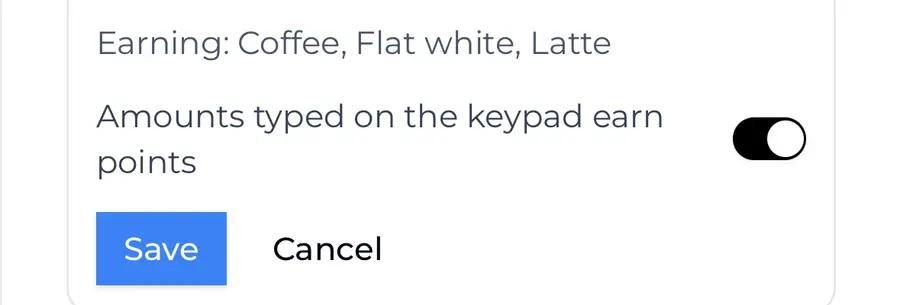 The switch Amounts typed on the keypad earn points, on, and the Save button, both marked