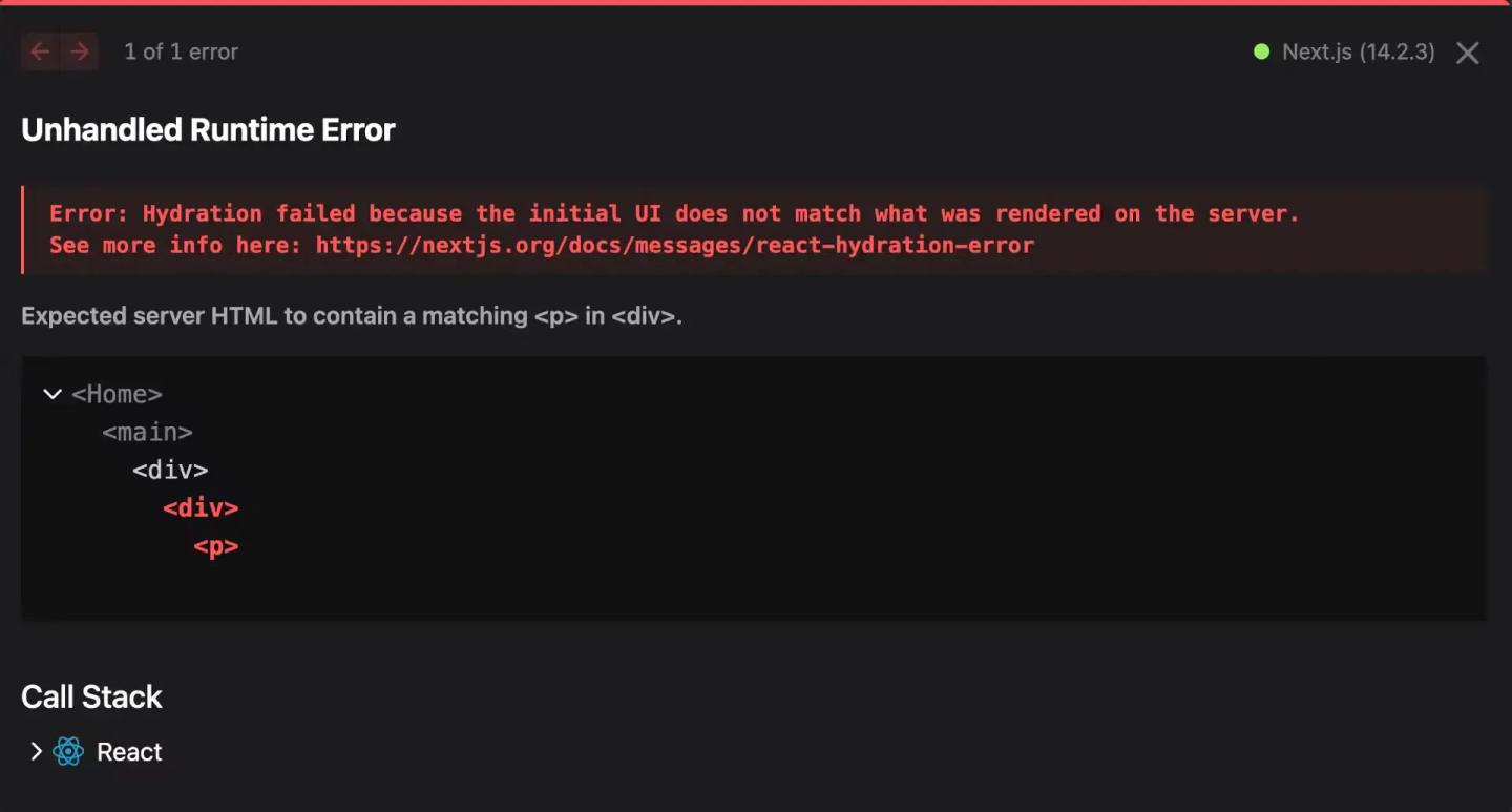 Next.js 14.2.3 hydration error overlay: "Hydration failed because the initial UI does not match what was rendered on the server", expecting a matching <p> in <div>