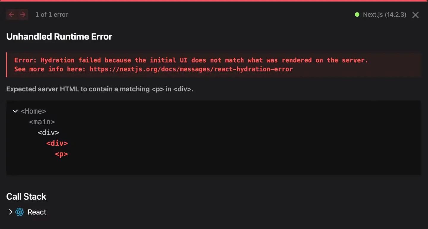 Next.js 14.2.3 hydration error overlay: "Hydration failed because the initial UI does not match what was rendered on the server", expecting a matching <p> in <div>