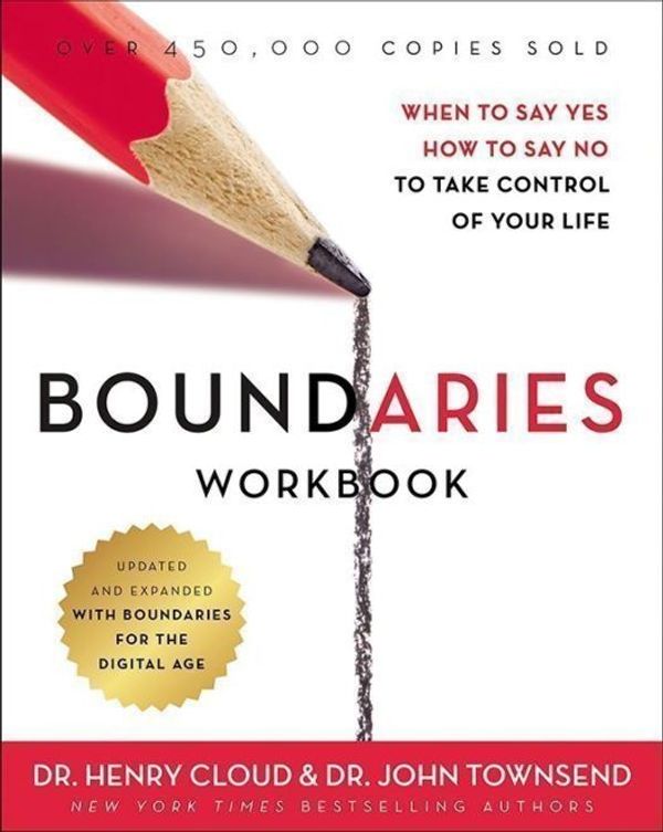 Cover of Boundaries. When to say YES How to say NO to take control of your life by Dr. Henry Cloud & Dr. John Townsend