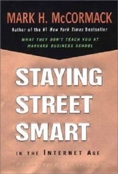 Cover of Staying Street Smart by Mark H. McCormack