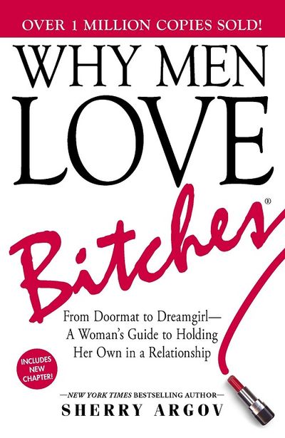 Cover of Why Men Love Bitches by Sherry Argov