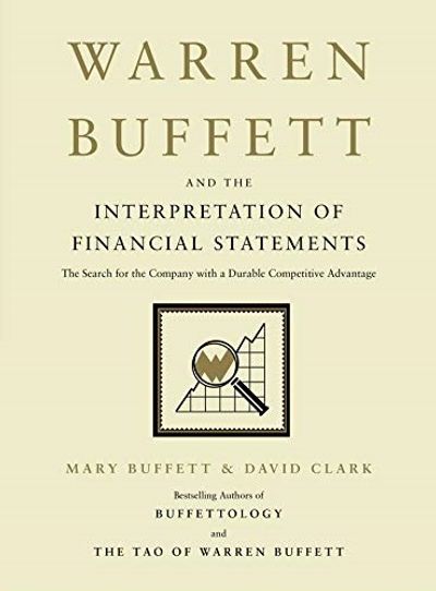 Cover of Warren Buffet and the Interpretation of Financial Statements by Mary Buffett & David Clark