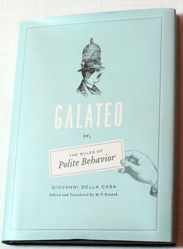 Cover of Galateo: The rules of polite behaviour by Giovanni Della Casa