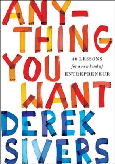 Cover of Anything You Want by Derek Sivers