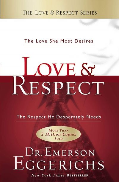 Cover of Love and Respect by Dr. Emerson Eggerichs